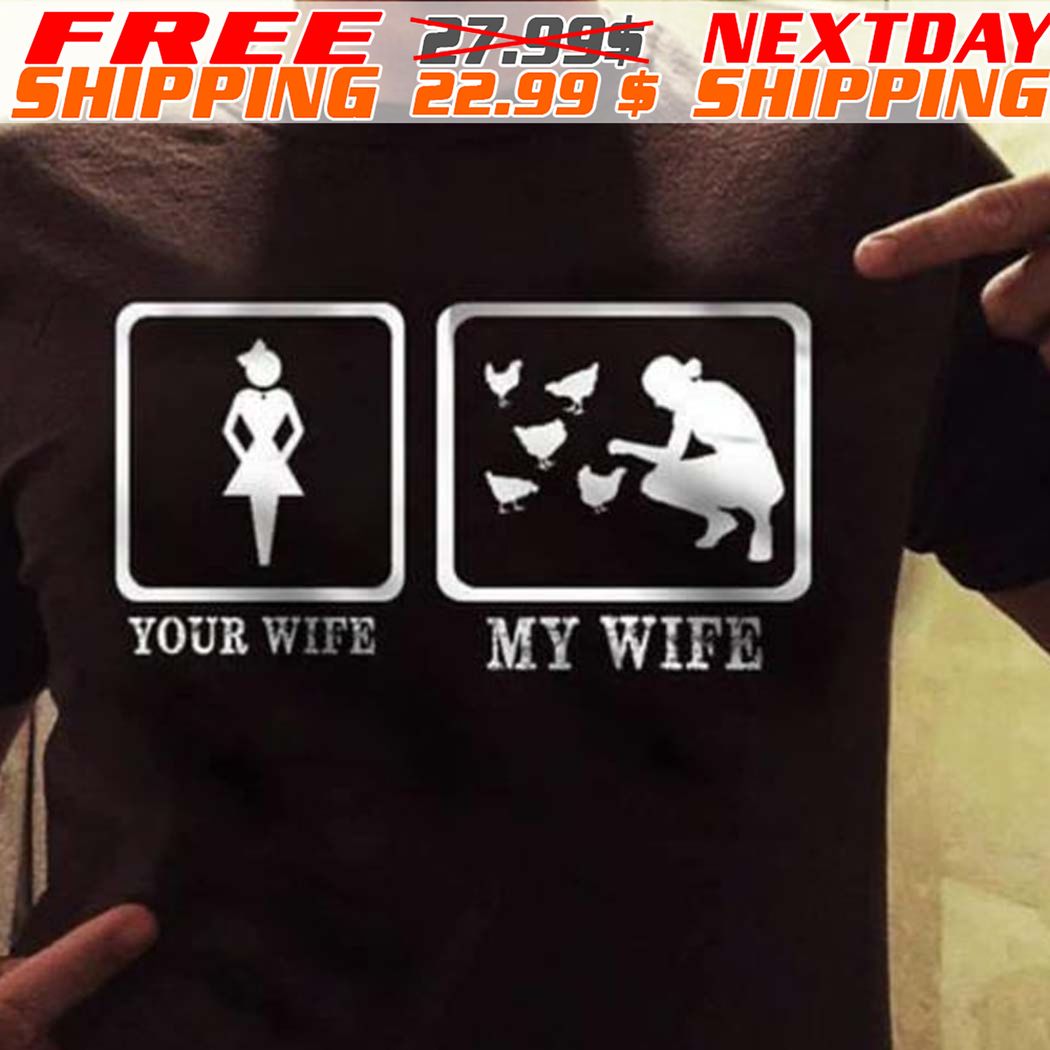 Your Wife My Wife Shirt