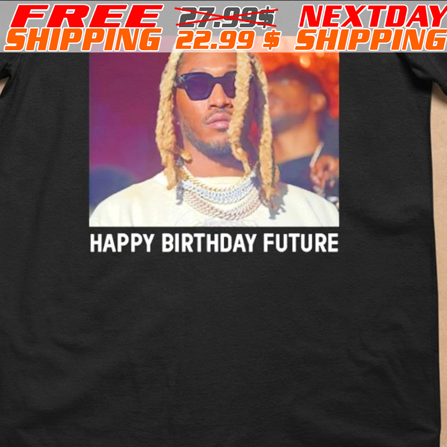 Happy Birthday Future Shirt