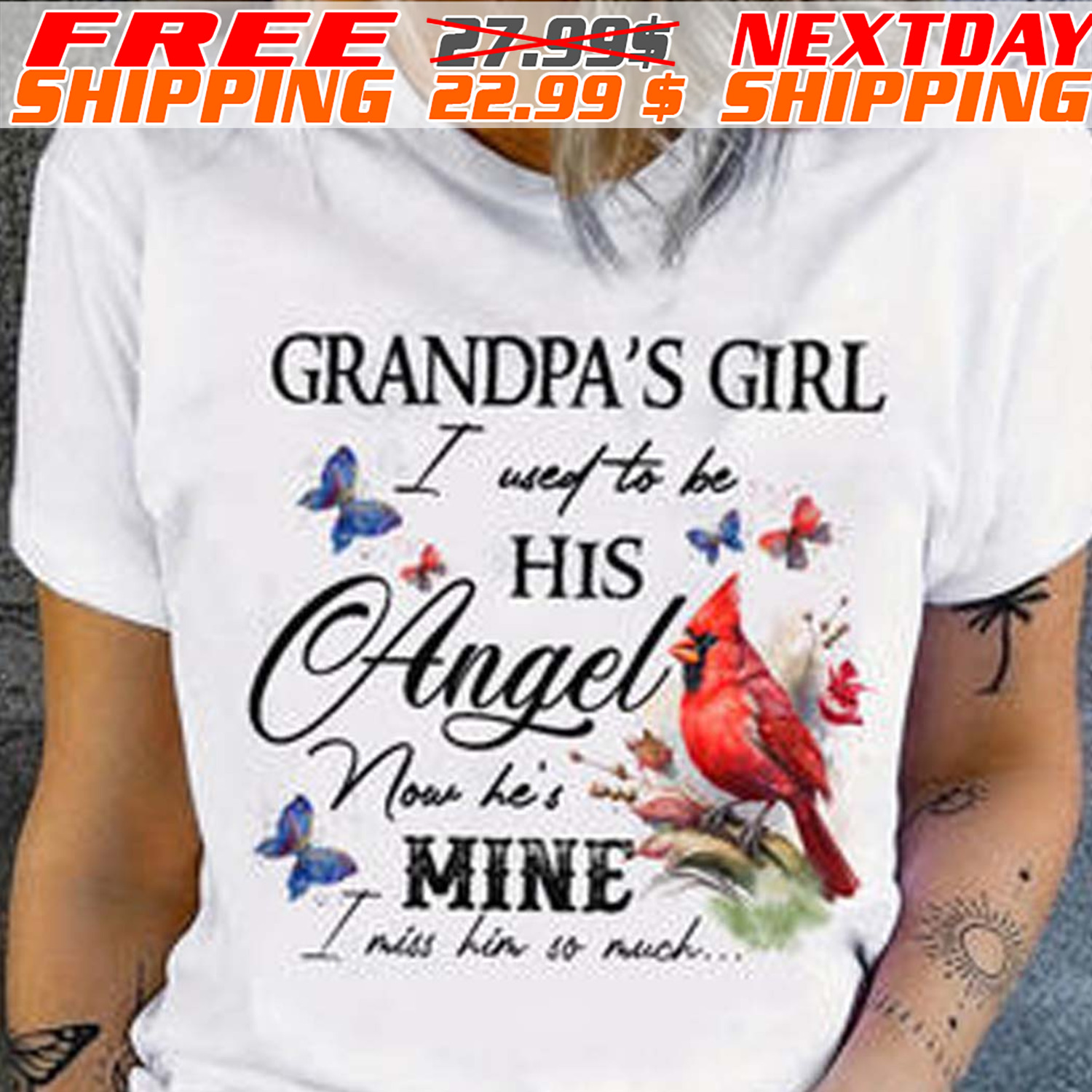 Cardinal Grandpa's Girl I Used To Be His Angel Now He's Mine I Miss Him So Much Shirt