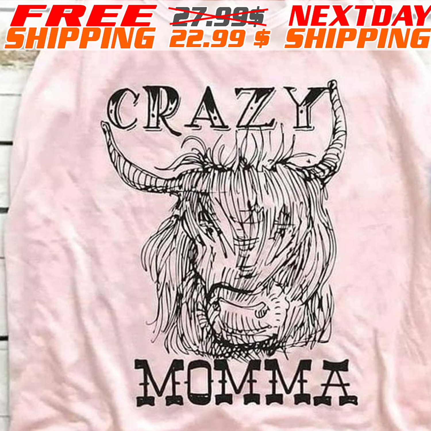 Heifer Crazy Momma Shirt