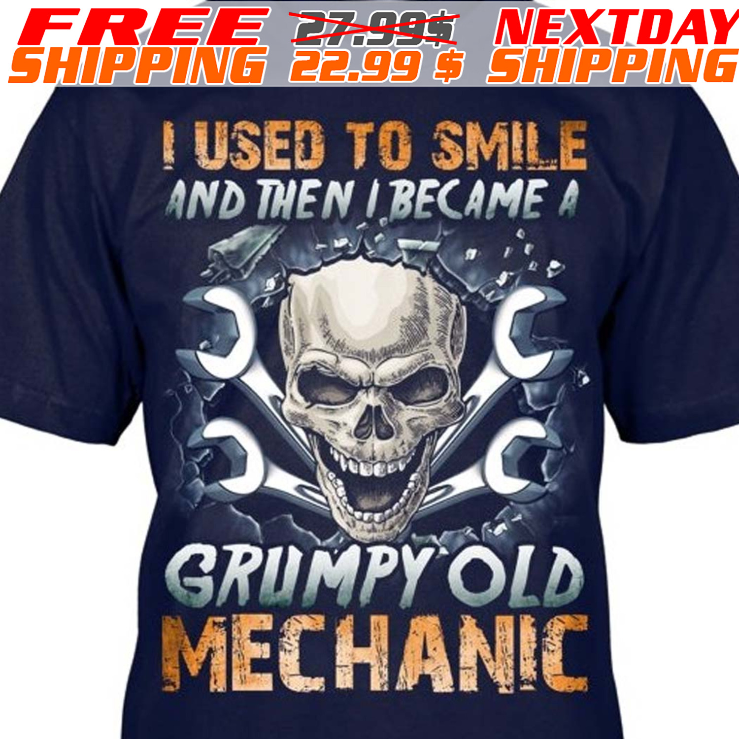 Skull I Used To Smile And Then I Became A Grumpy Old Mechanic Shirt