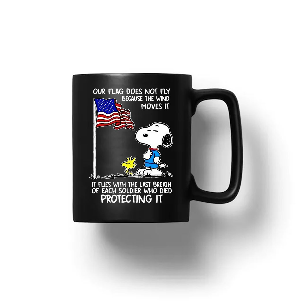 Snoopy and woodstock our flag does not fly because the wind moves it it files with the last breath of each soldier who died protecting it Happy 4th of July shirt 8 Picturestees Customized Gifts
