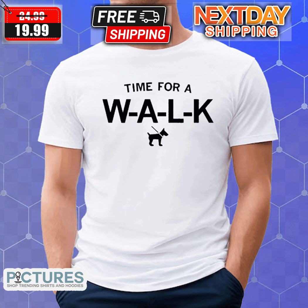 Dog Time For A Walk Shirt
