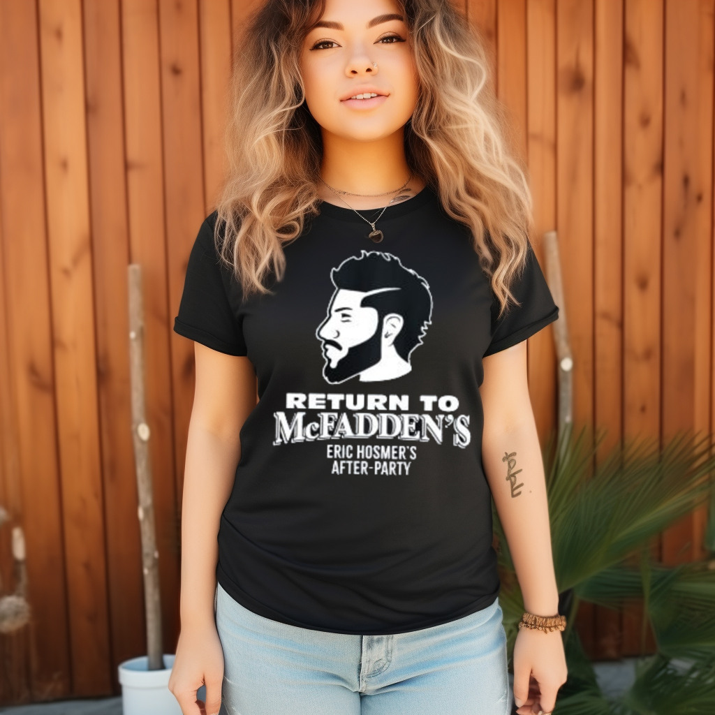 Return To Mcfaddens Eric Hosmers After Party Shirt Return To Mcfaddens Eric Hosmers After Party Shirt