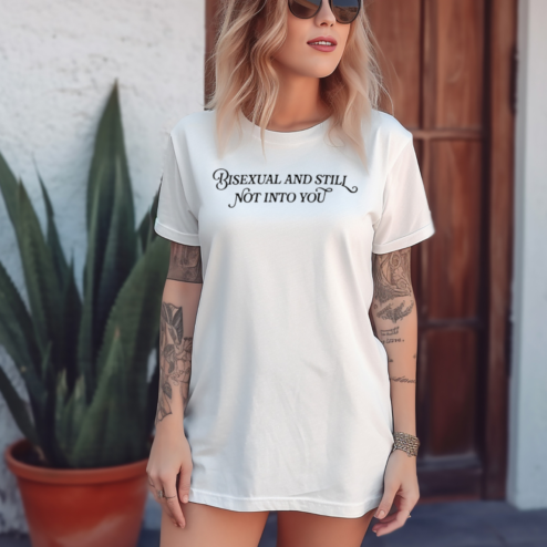 Bisexual And Still Not Into You LGBT Shirt