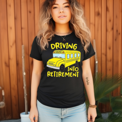 School Bus Driving Into Retirement Shirt