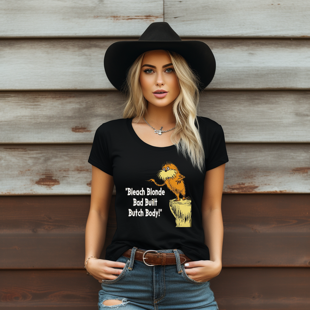 Dr Seuss Lorax Bleach Blonde Bad Built Butch Body Shirt - Picturestees ...