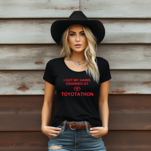I Got My Hawg Cranked At Toyotathon Shirt