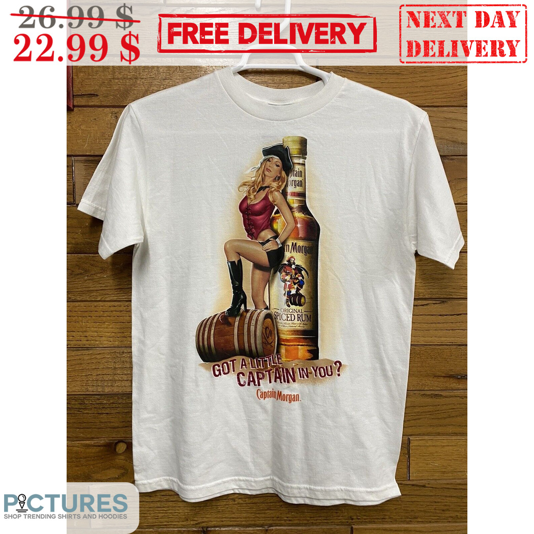 Captain Morgan's Got A Little Captain In You Shirt