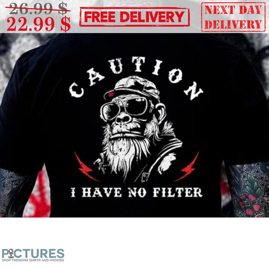 Monkey Caution I Have No Filter Vintage Shirt