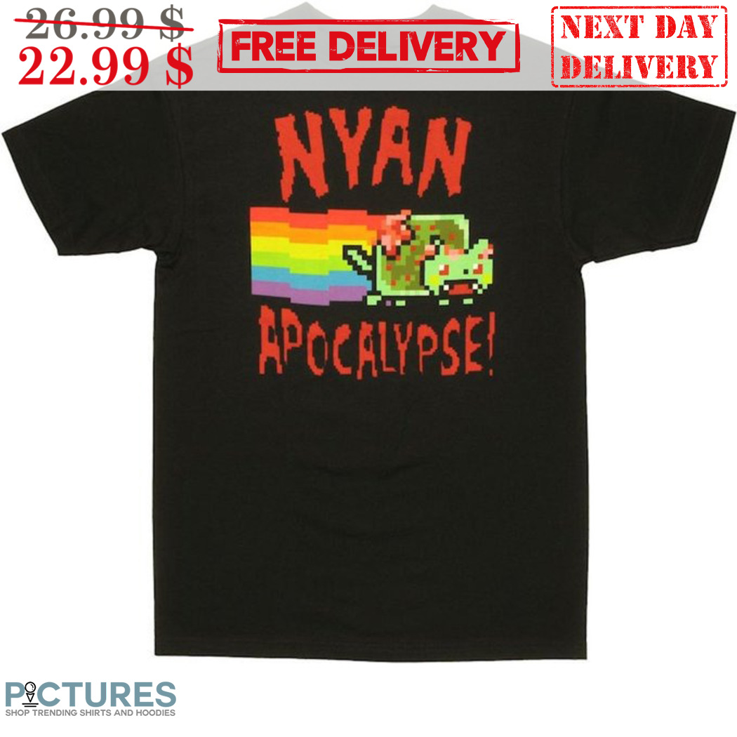 Cat Rainbow Nyan Apocalypse Shirt