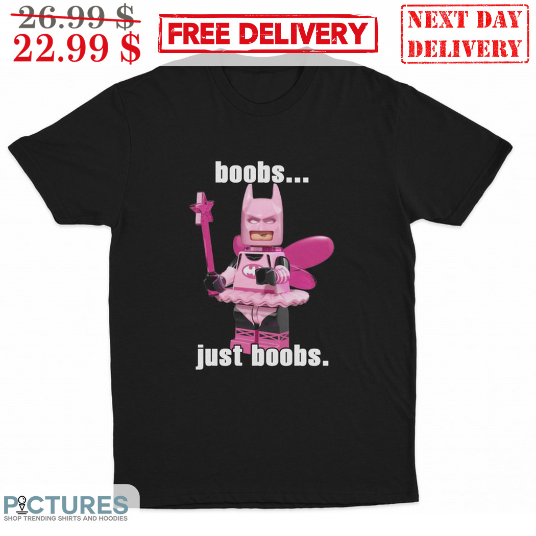 Lego Pink Batman Boobs Just Boobs Shirt