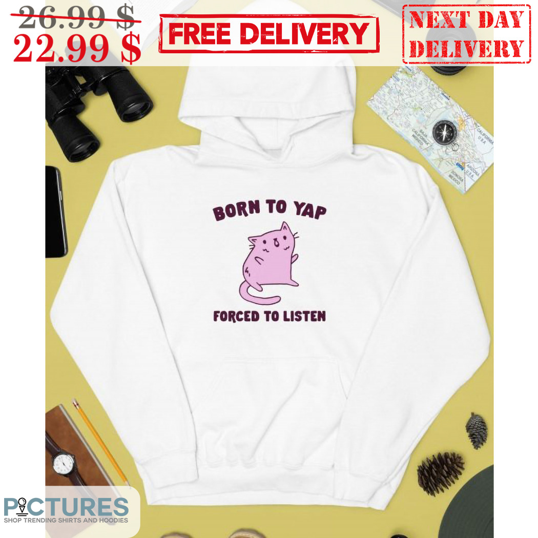 Pink Cat Born To Yap Forced To Listen Shirt