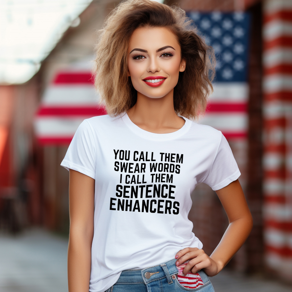 You Call Them Swear Words I Call Them Sentence Enhancers Shirt