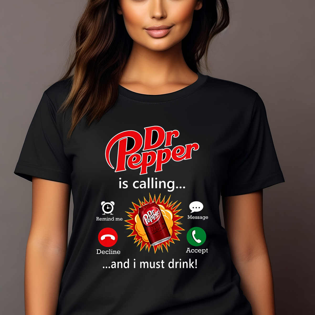 Dr Pepper Is Calling And I Must Drink Shirt