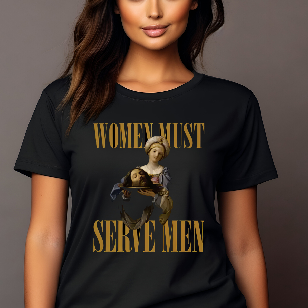 Jesus Women Must Serve Men Shirt