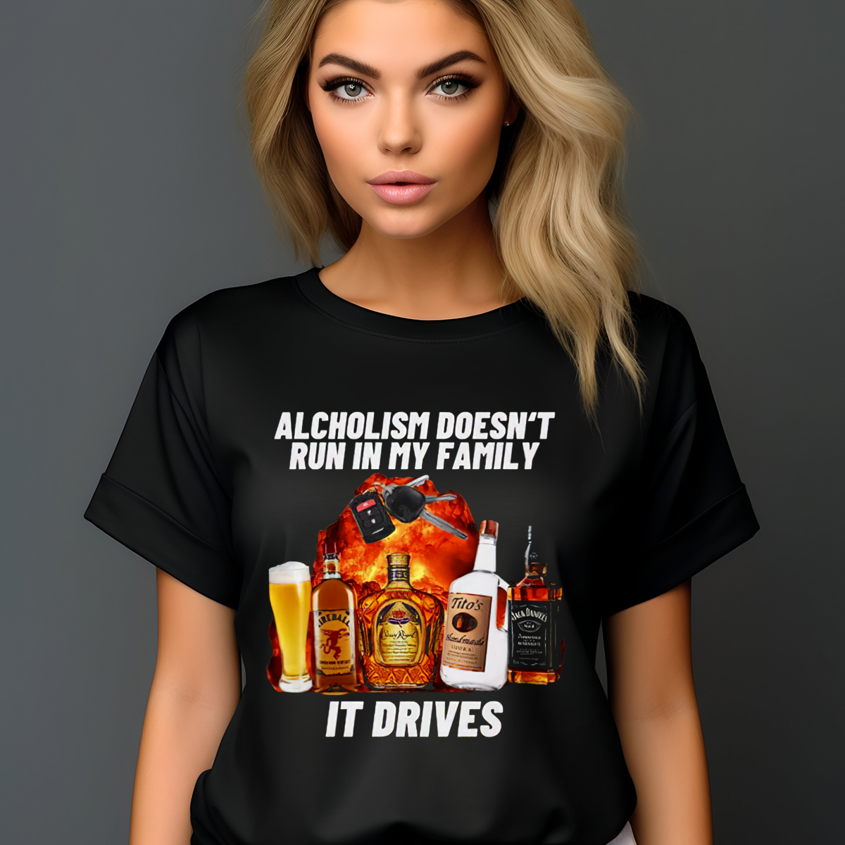 Alcholism Does Not Run In My Family It Drives Shirt