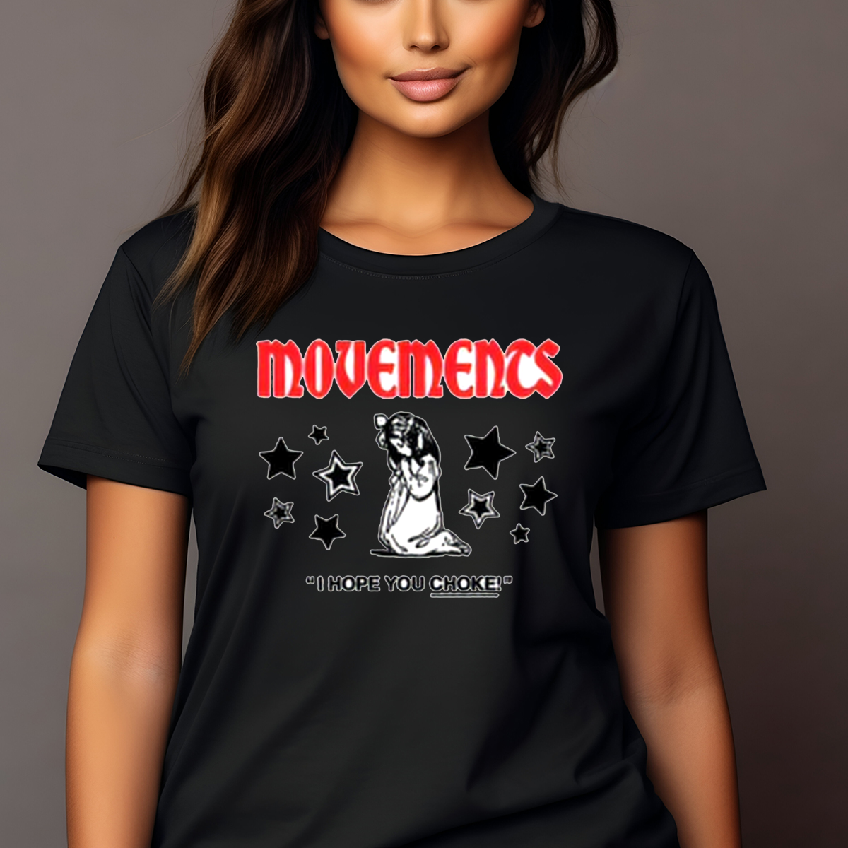 Movements I Hope You Choke Shirt