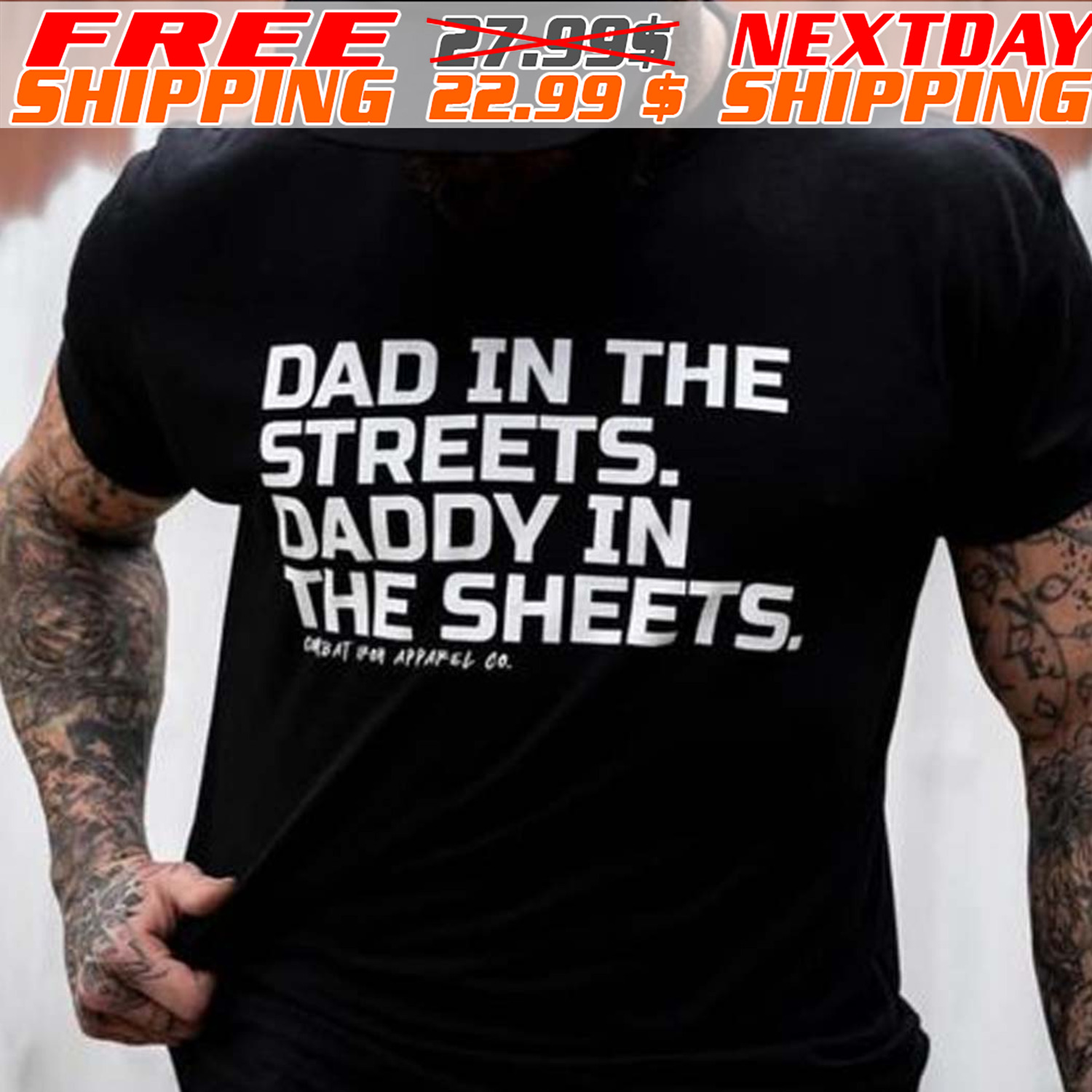 Dad In The Streers Daddy In The Sheets Shirt
