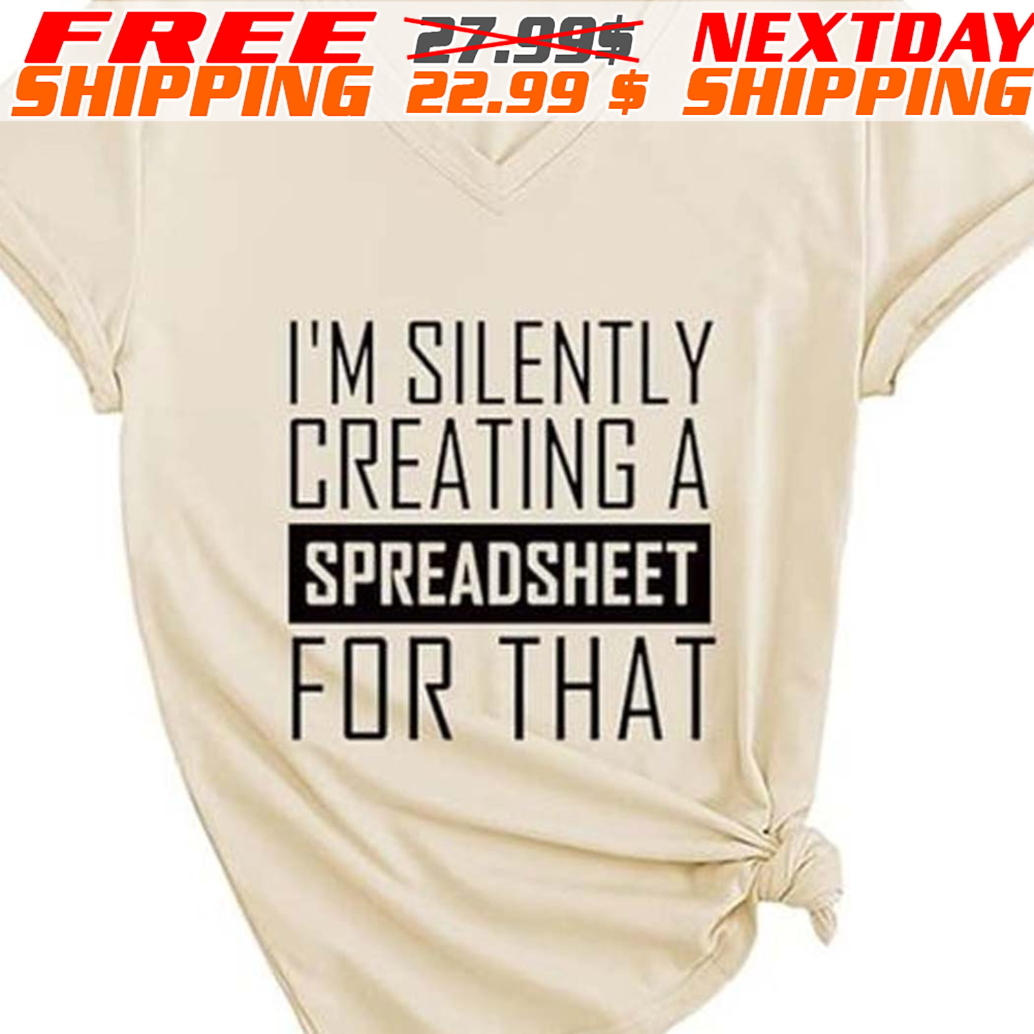 I'm Silently Creating A Spreadsheet For That Shirt