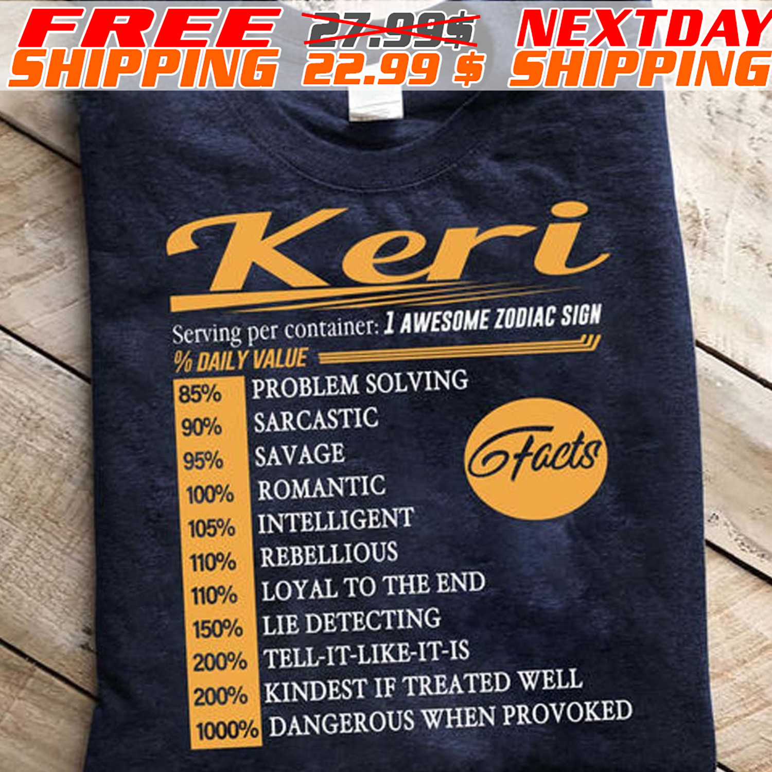 Keri Serving Per Container 1 Awesome Zodiac Sign % Daily Value 85%problem Solving Shirt