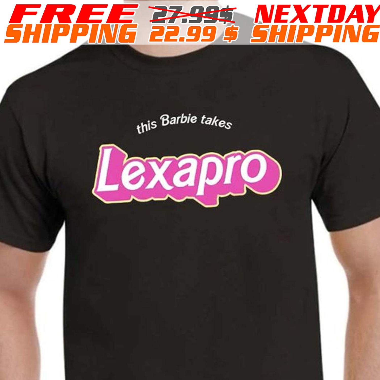 This Barbie Takes Lexapro Shirt