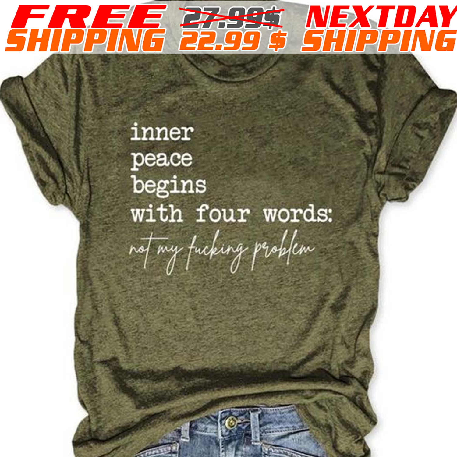 Inner Peace Begins With Four Words Not My Fucking Problem Shirt