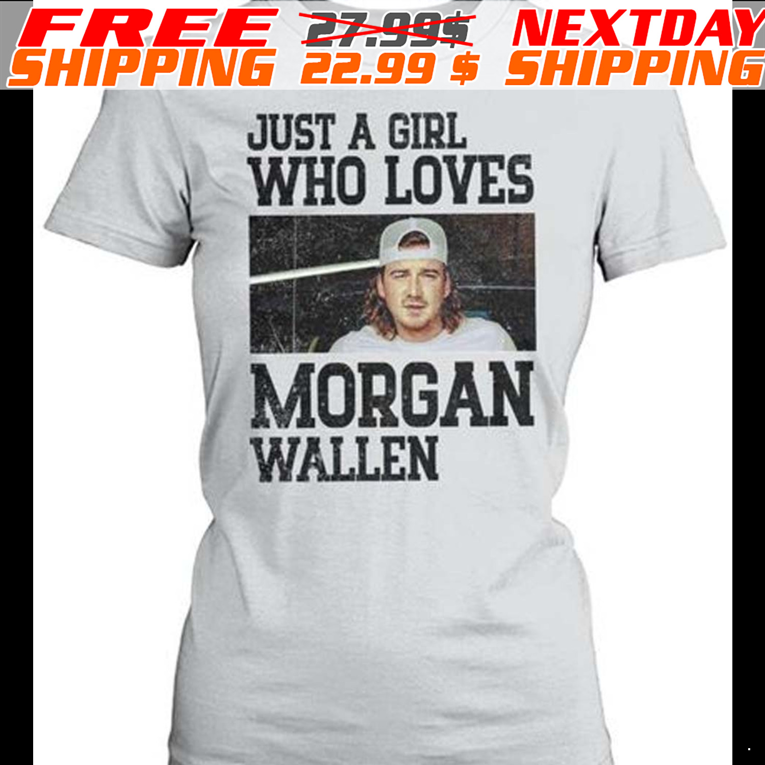 Just A Girl Who Loves Morgan Wallen Shirt