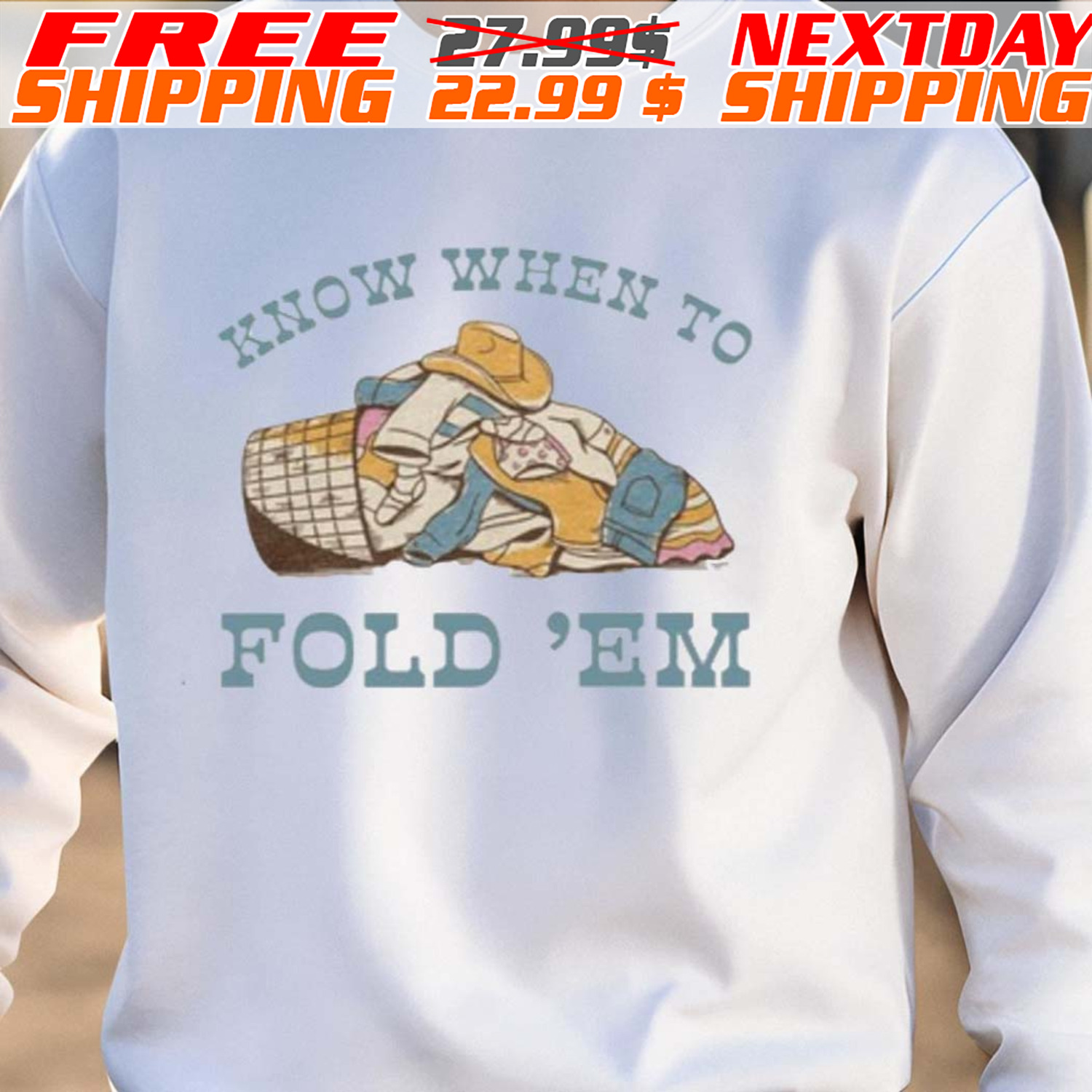 Know When To Fold ‘Em Funny Shirt