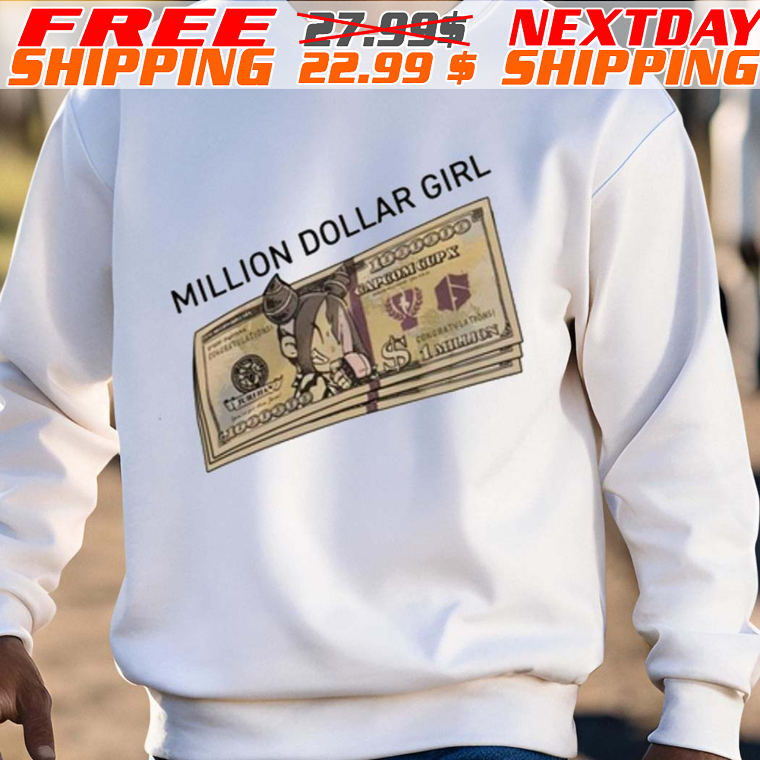 Million Dollar Girl Shirt