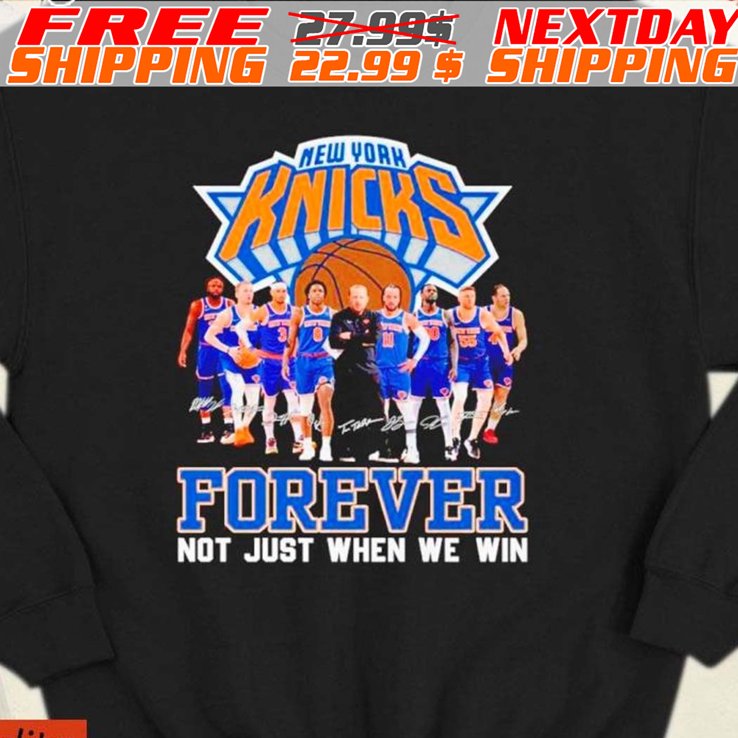 New York Knicks Basketball Fan Forever Loyal Not Just When We Win Shirt