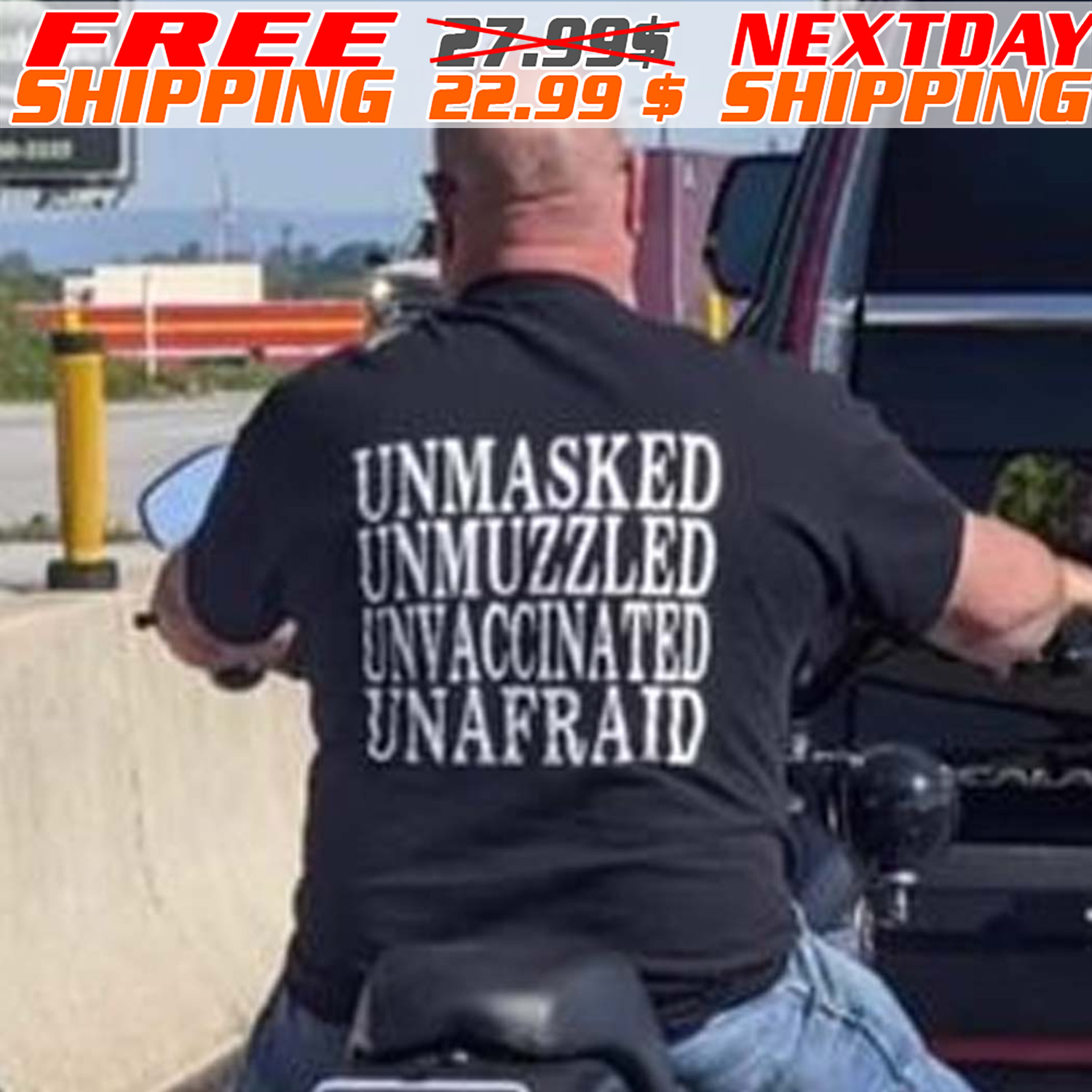 Unmasked Unmuzzled Unvaccinated Unafraid Shirt