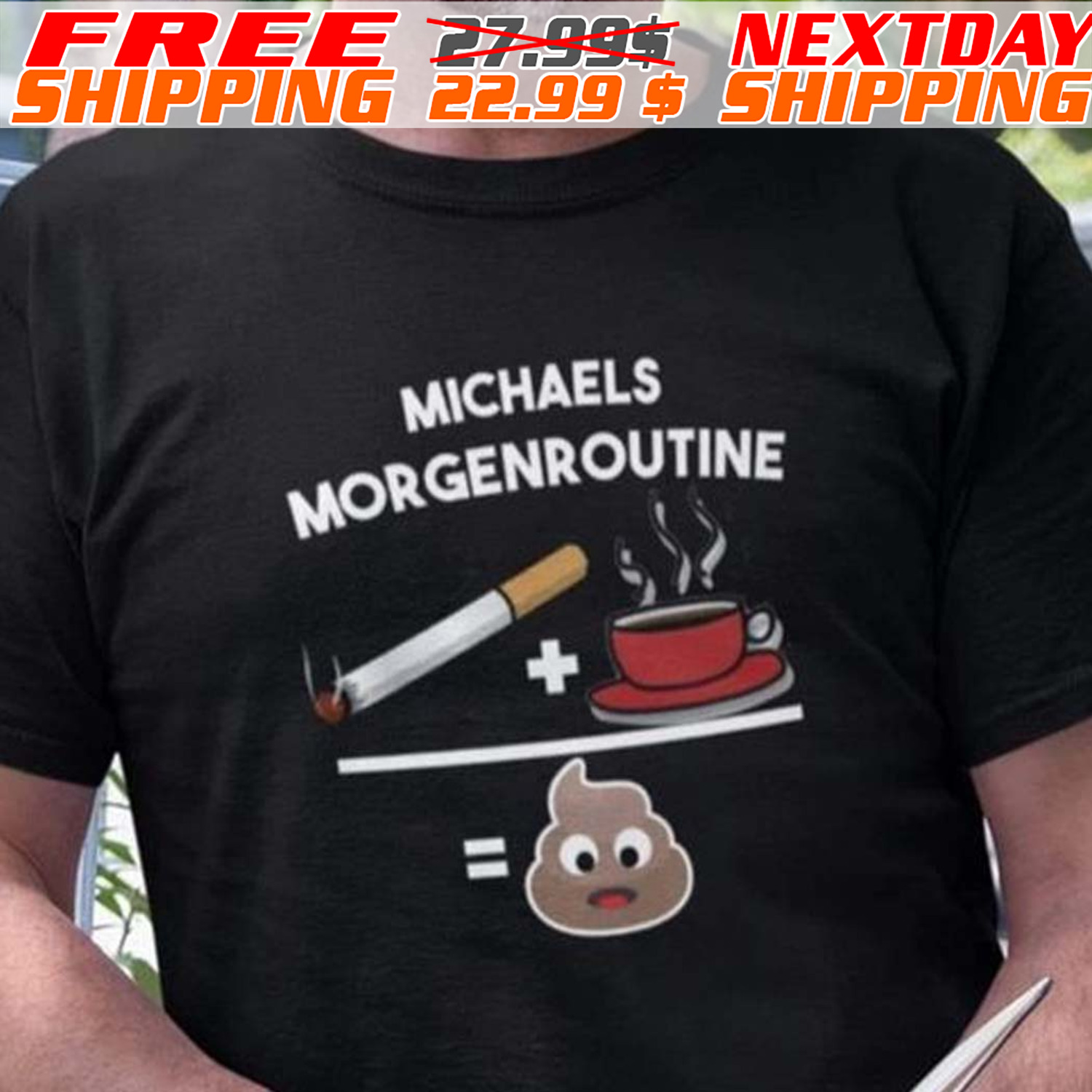 Michaels Morgenroutine Smok Coffee Shit Shirt