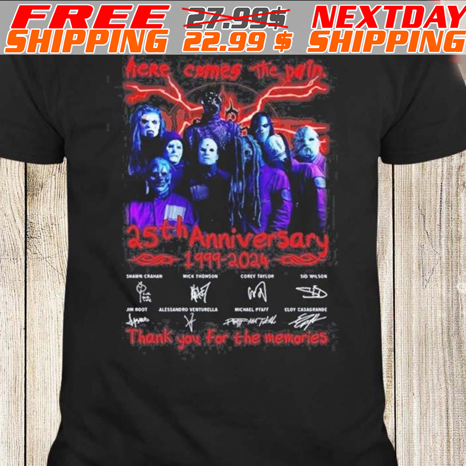 Here Comes The Pain 25th Anniversary 1999-2024 Slipknot Thank You For The Memories Shirt