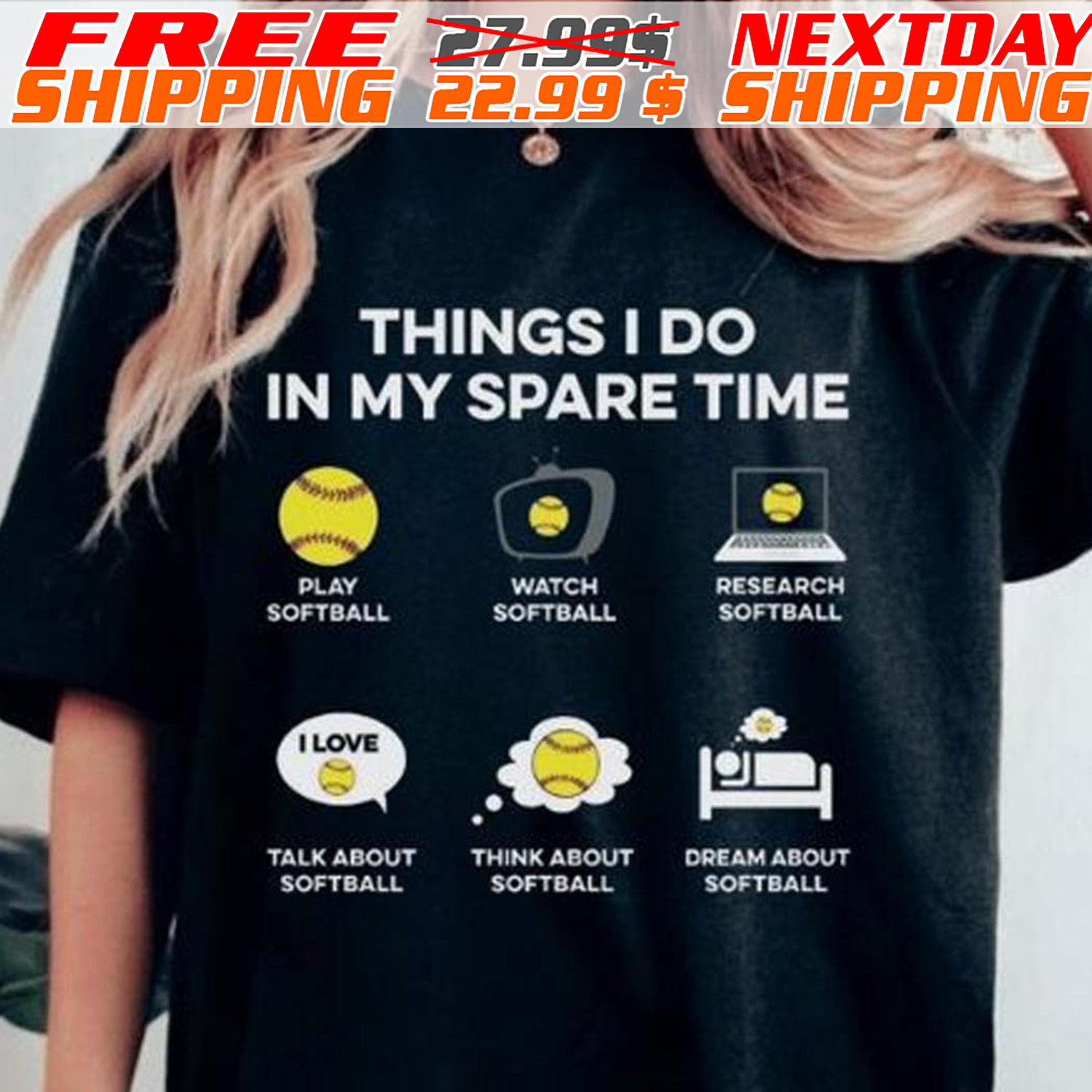 Things I Do In My Spare Time Play Softball Watch Softball Shirt