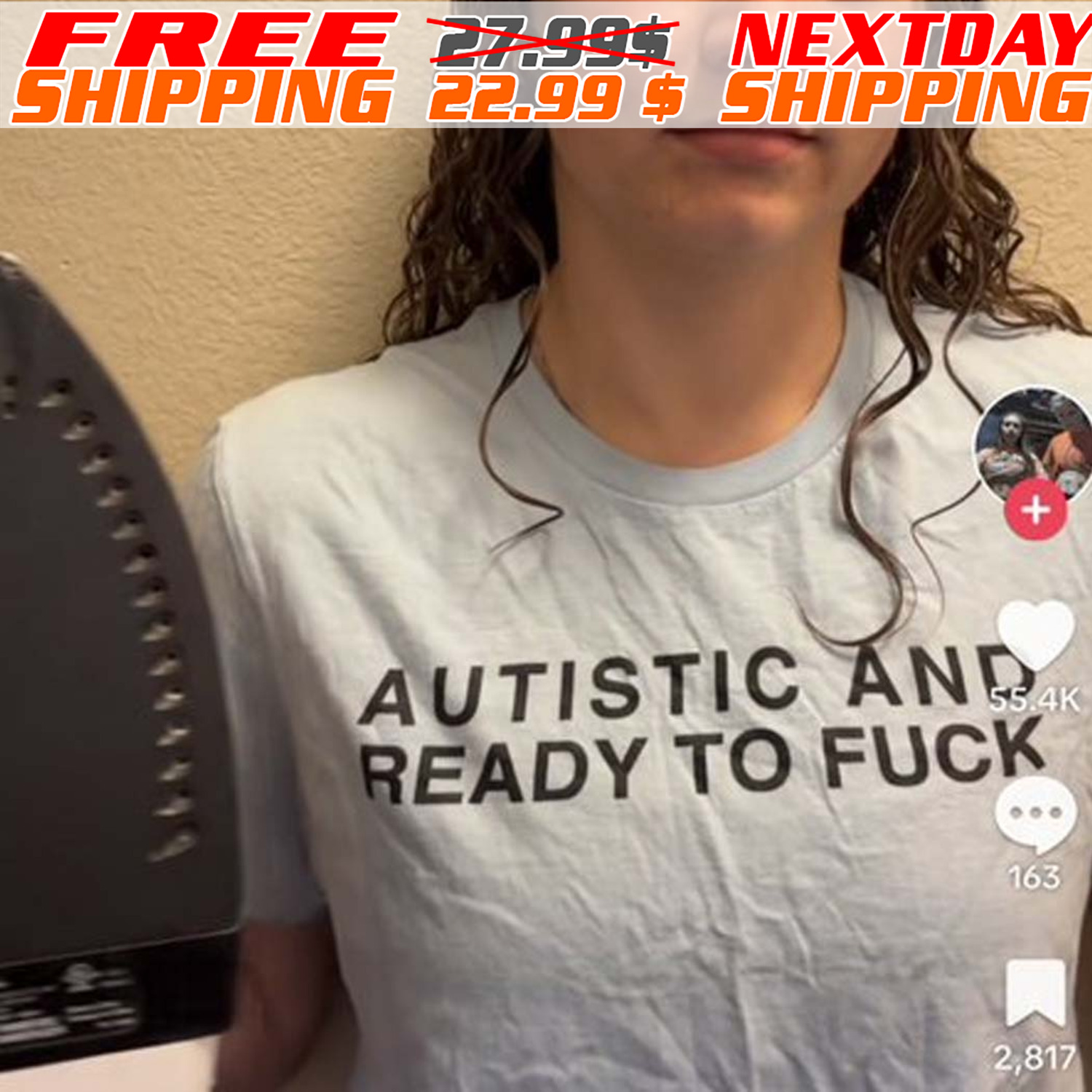 Autistic And Ready To Fuck Shirt