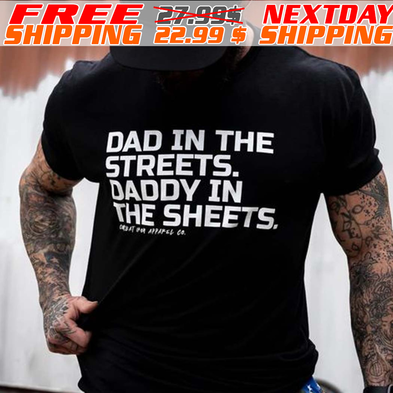 Dad In The Streets. Daddy In The Sheets Shirt