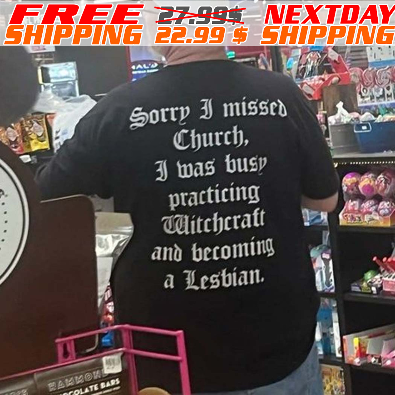 Sorry I Missed Church I Was Busy Practicing Witchcraft And Becoming A Lesbian Shirt