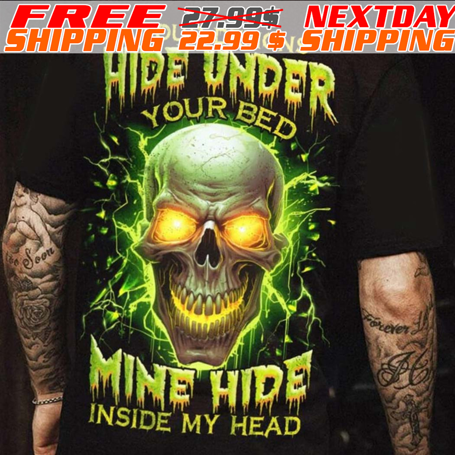 Skull Your Demons Hide Under Your Bed Mine Hide Inside My Head Shirt