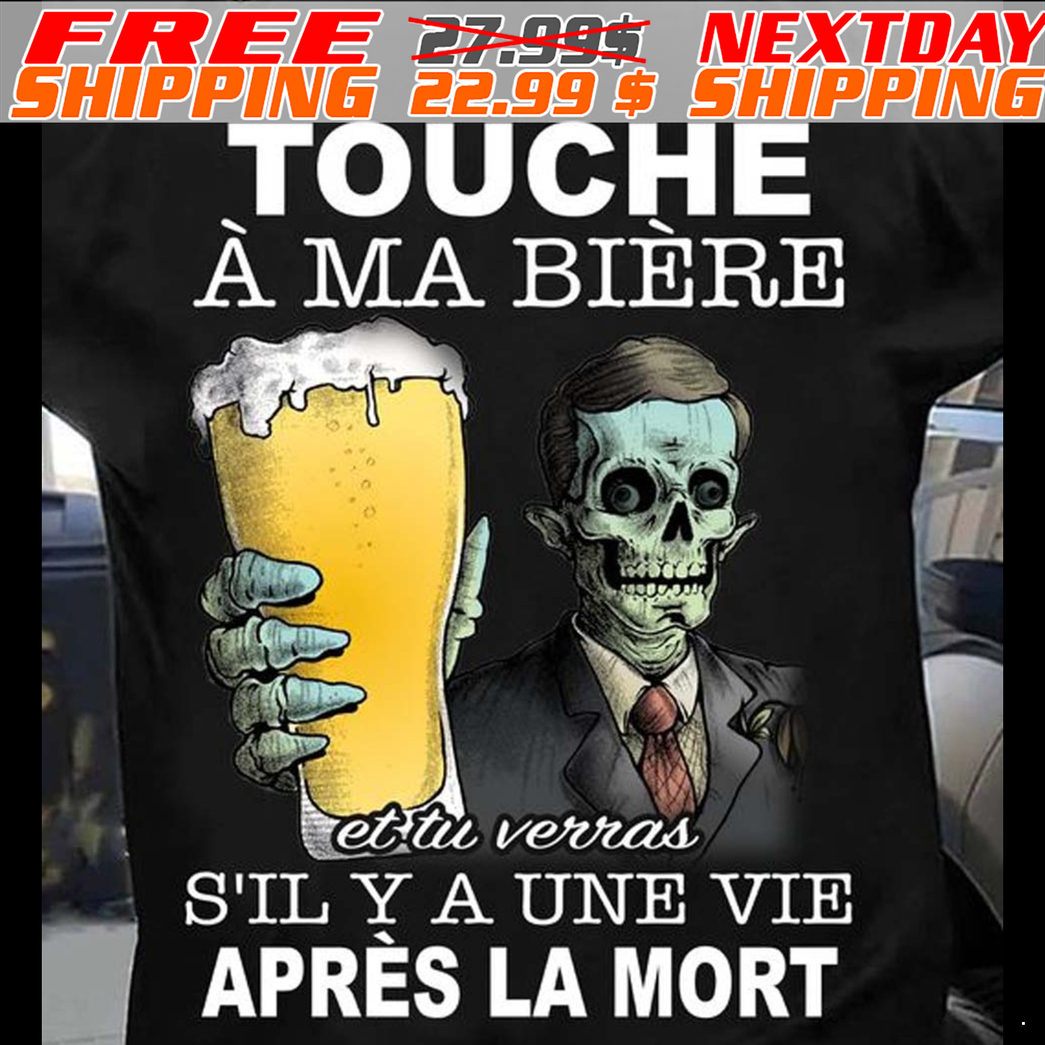 Skeleton Touche A Ma Biere Ettu Verras S'il Y A Une Vie Après La Mort Shirt