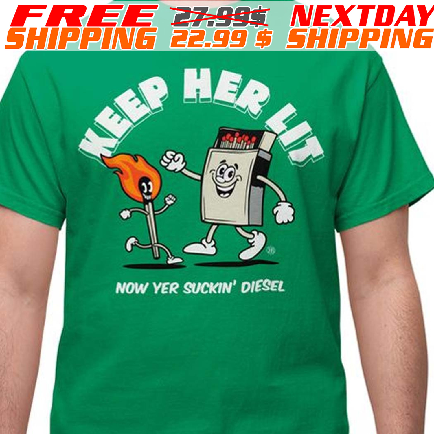 Keep Her Lit Now Yer Duckin' Dieve Shirt