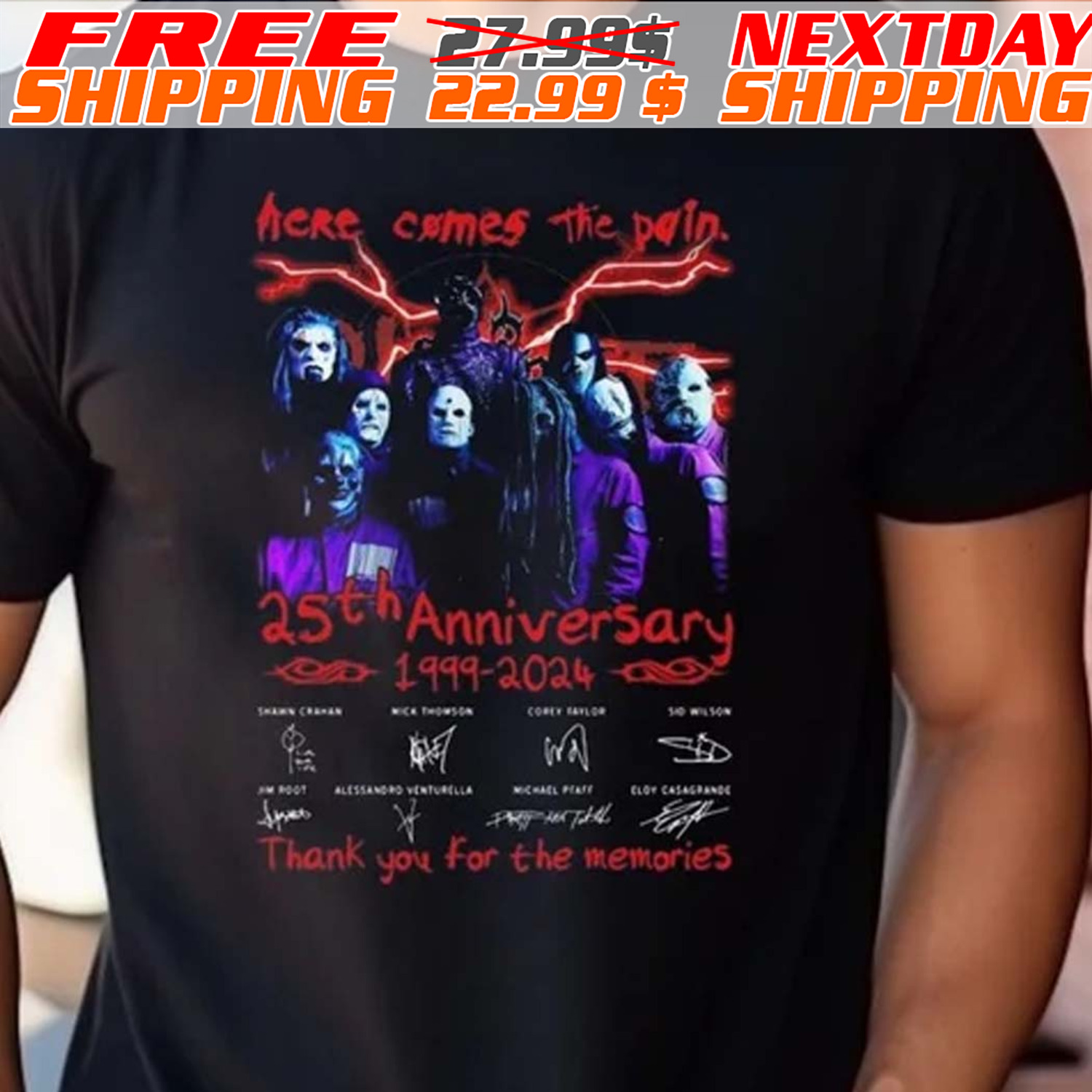 Here Comes The Pain 25th Anniversary 1999 2024 Slipknot Thank You For The Memories Signatures Shirt