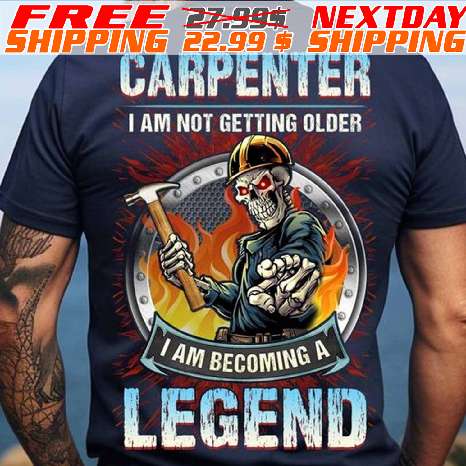 Skeleton Carpenter I Am Not Getting Older I Am Becoming A Legend Shirt