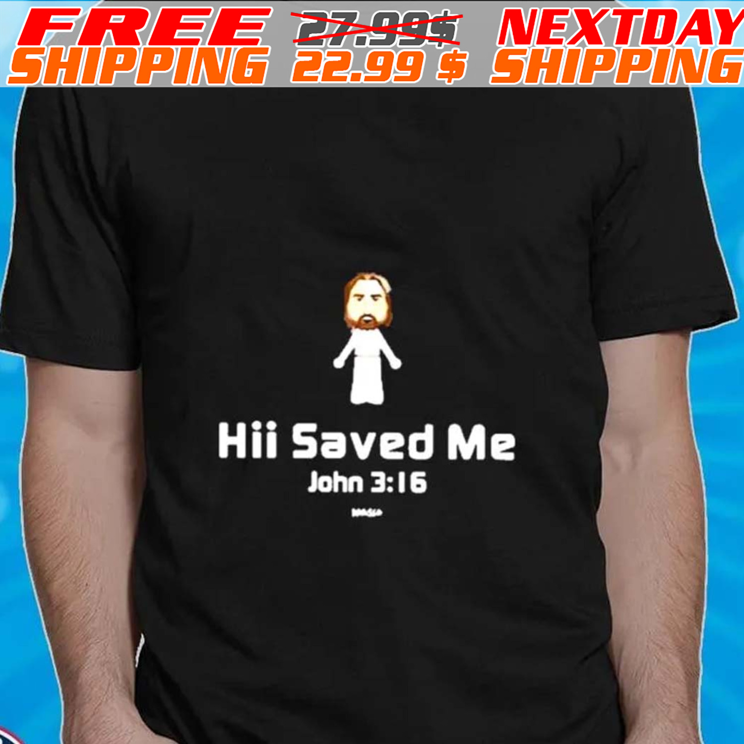 Hii Saved Me John 3 16 Kerusso Shirt