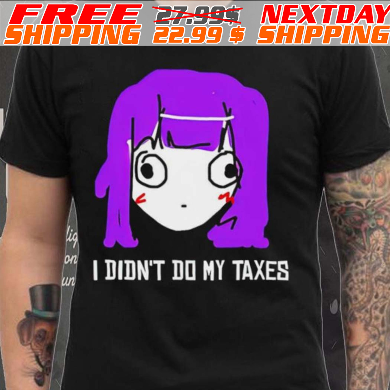 Jusagi Chan I Didn’t Do My Taxes Shirt