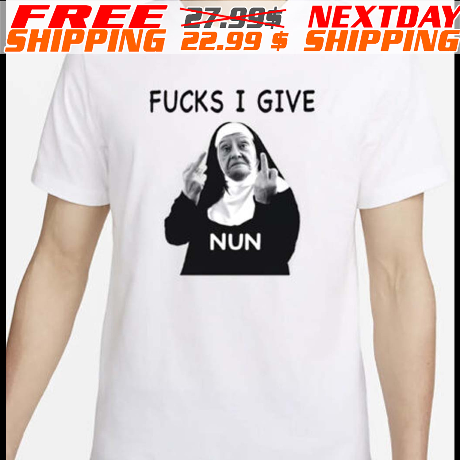 Fucks I Give Nun Shirt