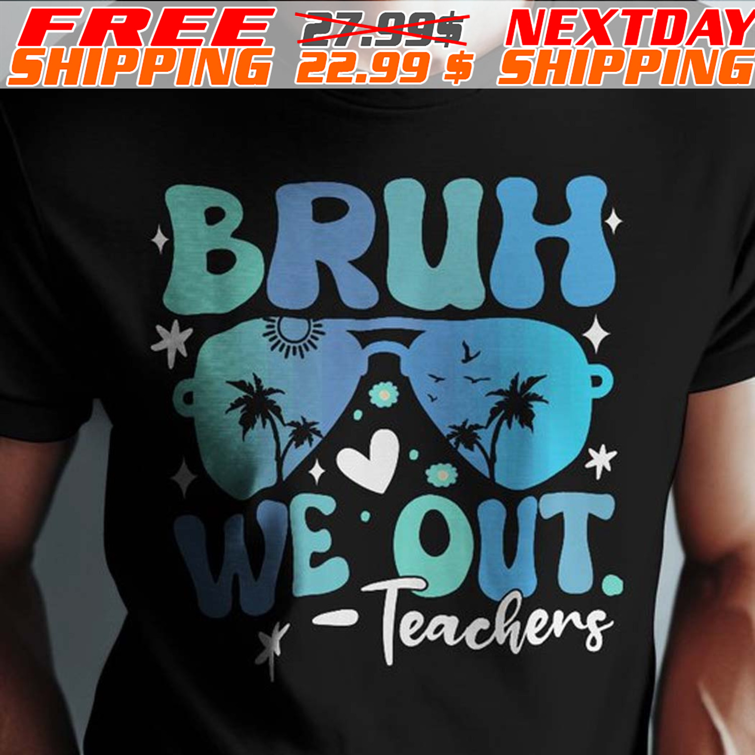 Bruh We Out Teachers Last Day of School End Of School Year Shirt Bruh We Out Teachers Last Day of School End Of School Year Shirt