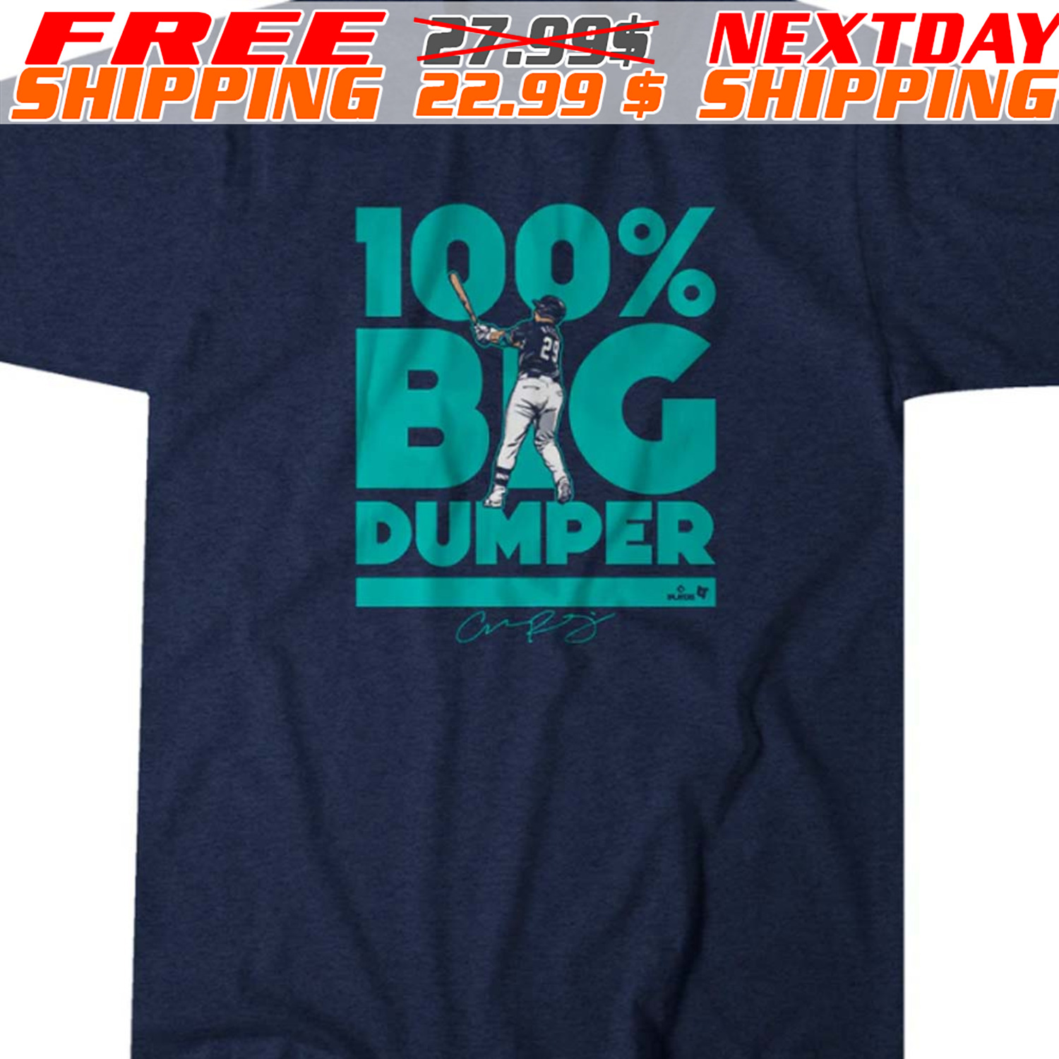 Cal Raleigh 100% Big Dumper Shirt