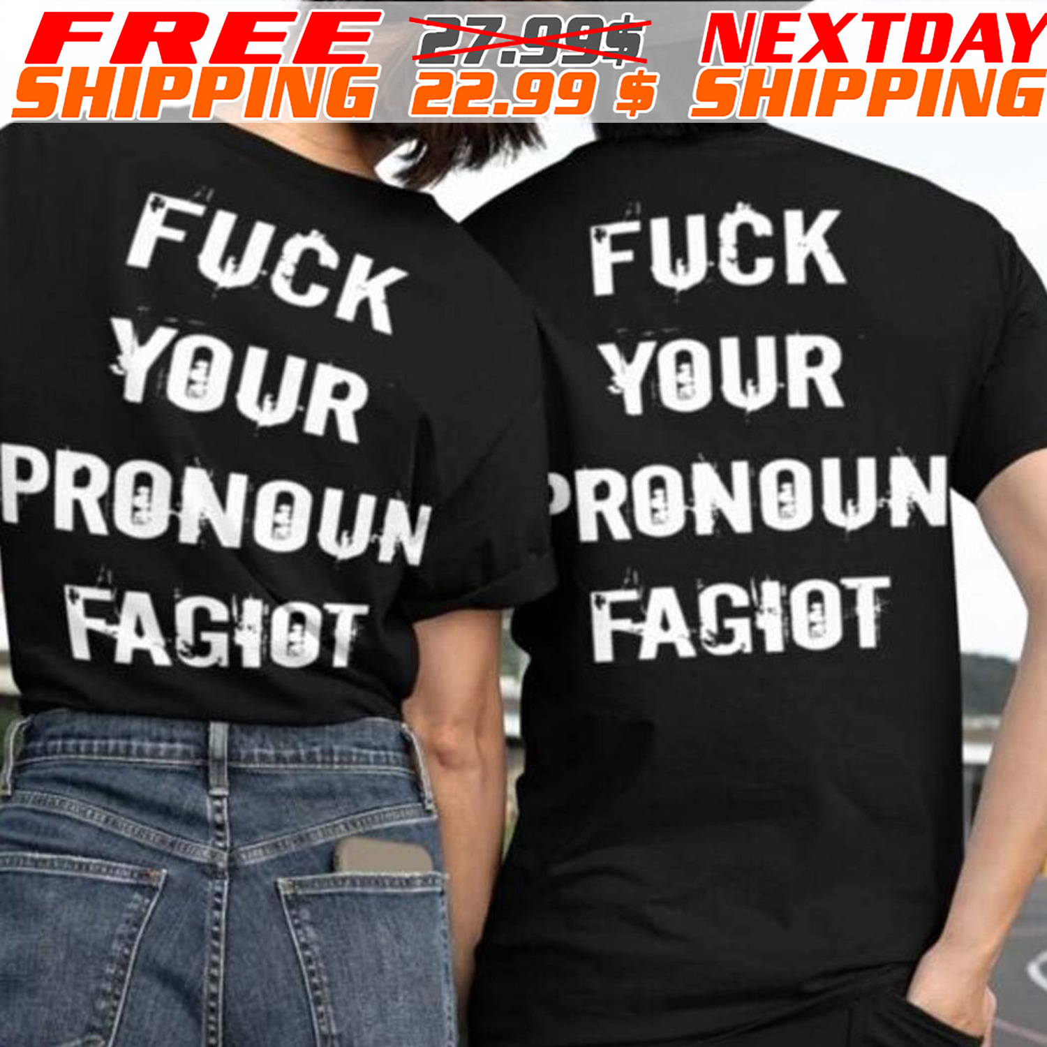 Fuck Your Pronoun Fagiot Shirt