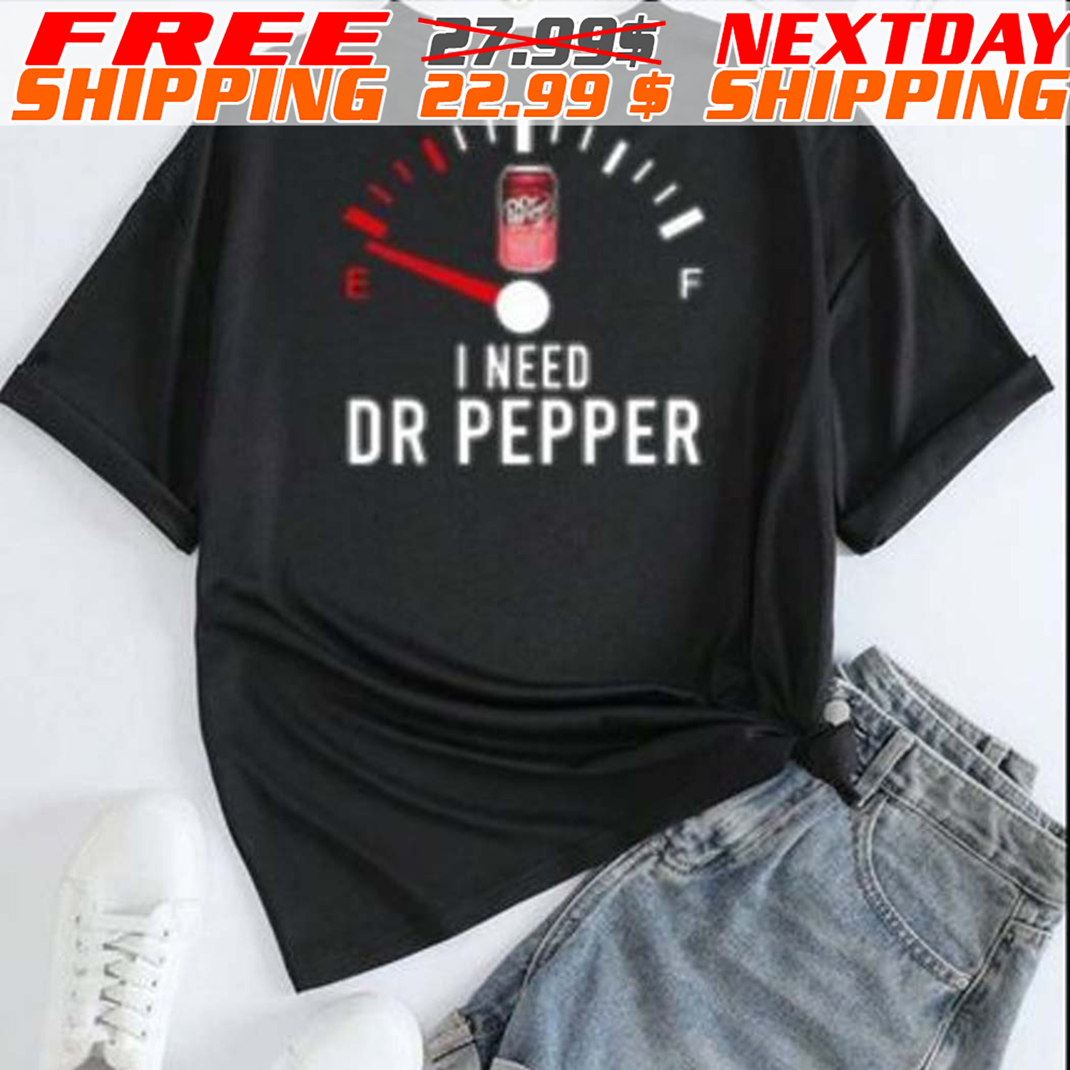 I Need Dr Pepper Fueled Shirt